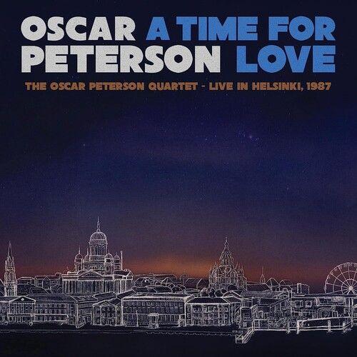 Oscar Peterson - A Time For Love: The Oscar Peterson Quartet - Live In Helsinki 1987 [Vinyl Lp]