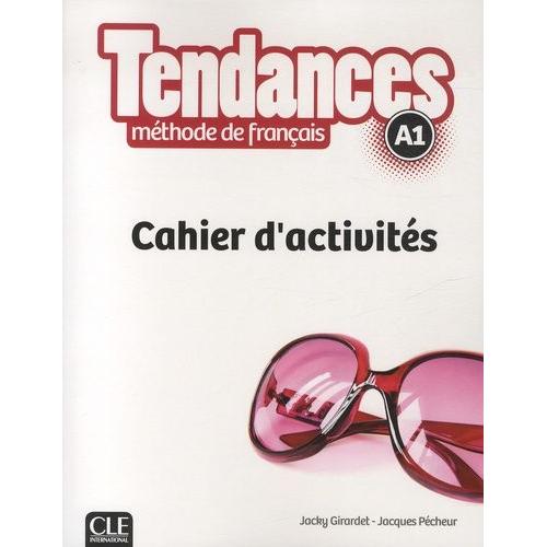 Tendances A1 - Cahier D'activités