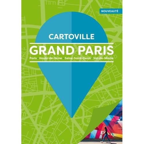 Grand Paris - Paris, Hauts-De-Seine, Seine-Saint-Denis, Val-De-Marne