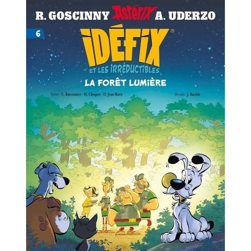 Idéfix Et Les Irréductibles Tome 6 - La Forêt Lumière