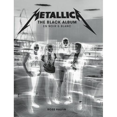 Metallica - The Black Album En Noir Et Blanc