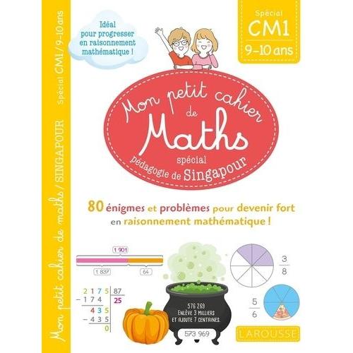 Mathématiques Cm1 - 80 Énigmes Et Problèmes Pour Devenir Fort En Raisonnement Mathématique !