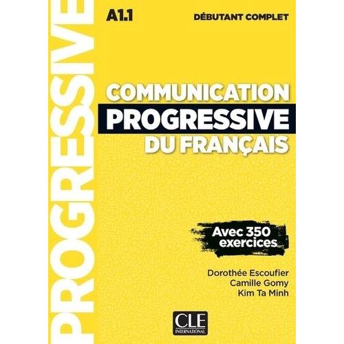 Communication Progressive Du Français Niveau A1.1 Débutant Complet - (1 Cd Audio Mp3)