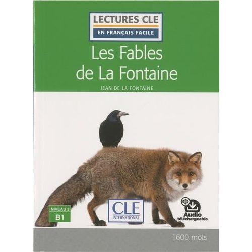 Les Fables De La Fontaine - Niveau 3/B1 - Audio Inclus