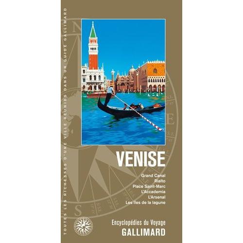 Venise - Grand Canal, Rialto, Place Saint-Marc, L'accademia, L'arsenal, Les Îles De La Lagune