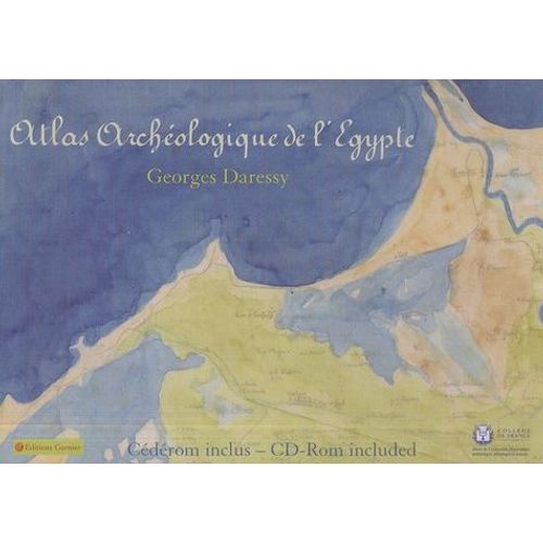 Atlas Archéologique De L'egypte - Avec Cd-Rom, Edition Bilingue Français-Anglais<W