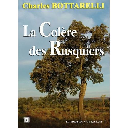 La Colère Des Rusquiers