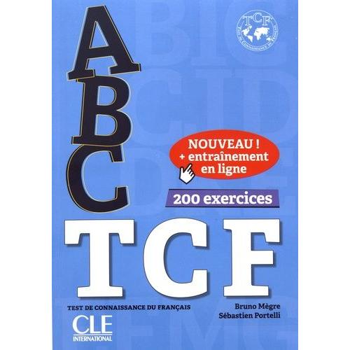 Abc Tcf Test De Connaissance Du Français - 200 Exercices (1 Cd Audio Mp3)