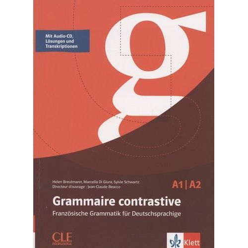 Grammaire Contrastive A1/A2 - Französische Grammatik Für Deutschprachige (1 Cd Audio)