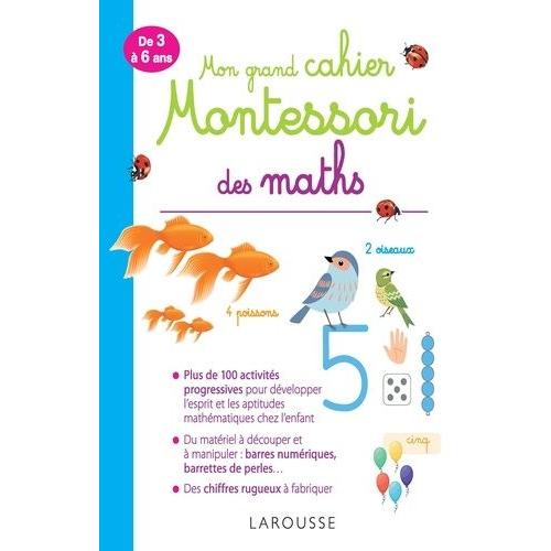 Mon Grand Cahier Montessori Des Maths - De 3 À 6 Ans