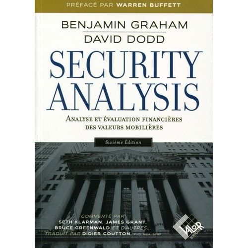 Security Analysis - Analyse Et Évaluation Financières Des Valeurs Mobilières