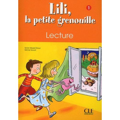Lili, La Petite Grenouille Lecture Niveau 1