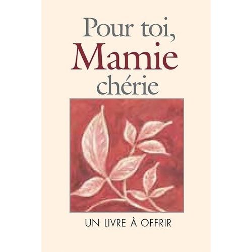 Pour Toi, Mamie Chérie
