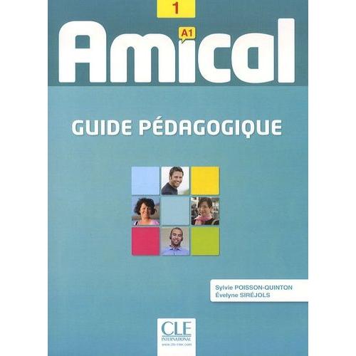 Amical 1 A1 - Guide Pédagogique