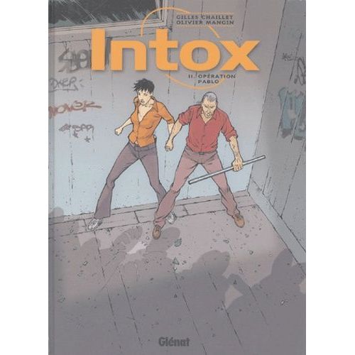 Intox - Tome 2 - Opération Pablo
