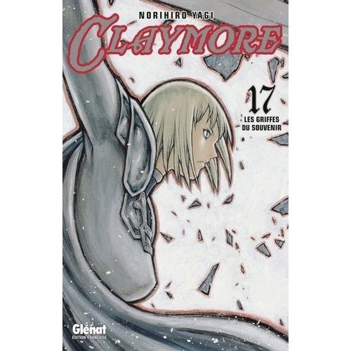 Claymore - Tome 17 : Les Griffes Du Souvenir