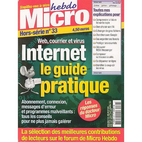 Micro Hebdo Hors-Série N° 33 : Internet Le Guide Pratique