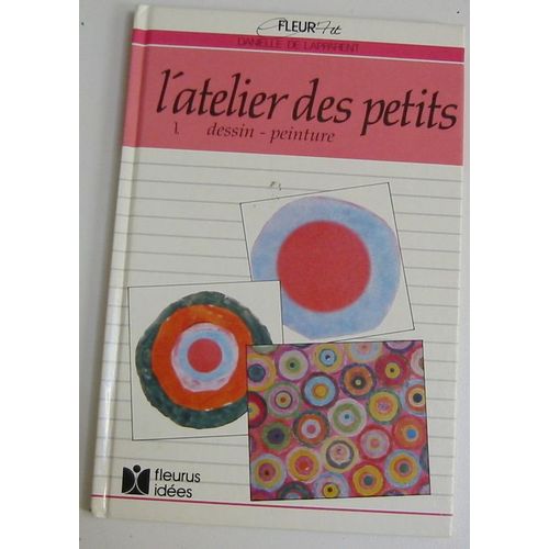 L'atelier Des Petits -1 Dessin - Peinture