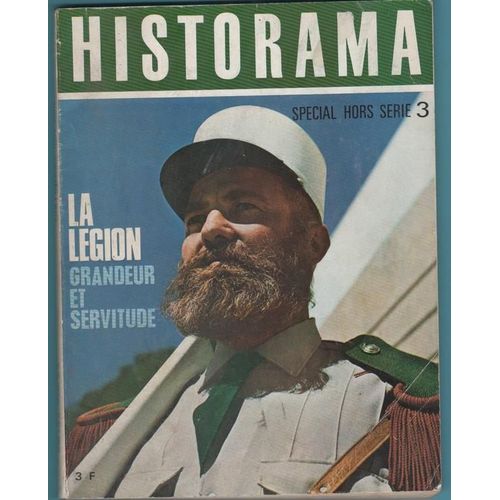 Historama Special Hors Serie Hors-Série N° 3 : La Legion Grandeur Et Servitude