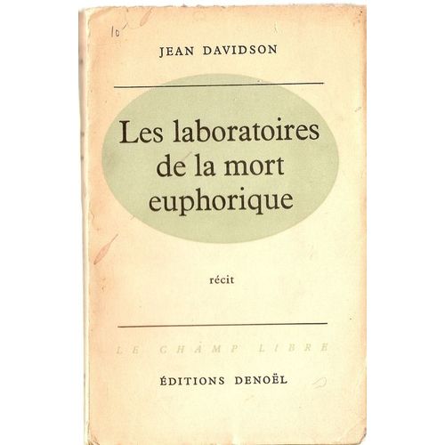 Les Laboratoires De La Mort Euphorique
