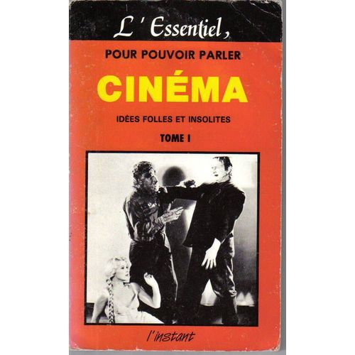 Cinéma Tome 1, Idées Folles Et Insolites