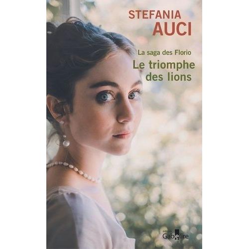 La Saga Des Florio Tome 2 - Le Triomphe Des Lions