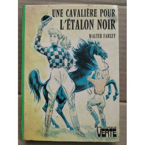 Une Cavalière Pour L'étalon Noir Bibliothèque Verte