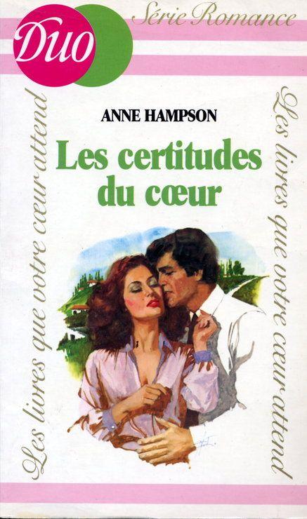 Les Certitudes Du Coeur