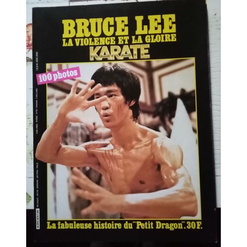 Bruce Lee La Violence Et La Gloire