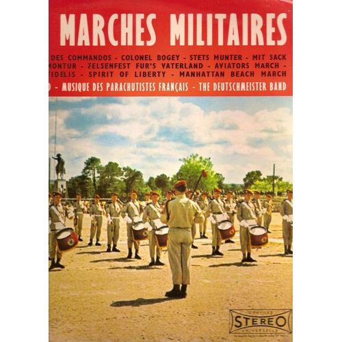 Grandes Marches Militaires (Tous Des Lions - Marche Des Commandos - Aviators March - Semper Fidelis - Manhattan Beach March...)