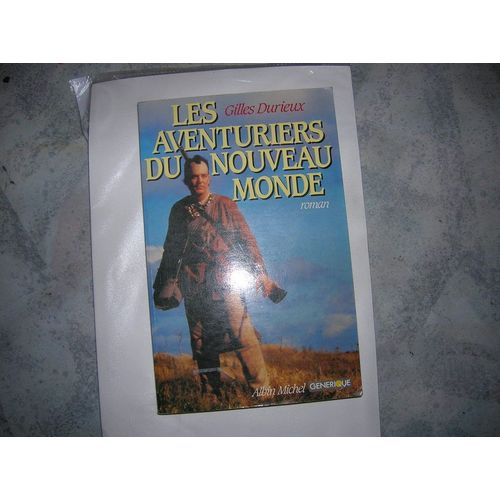 Les Aventuriers Du Nouveau Monde