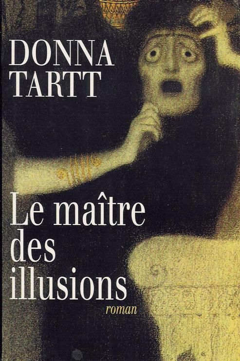 Le Maitre Des Illusions par Tartt, Donna: new (2002)