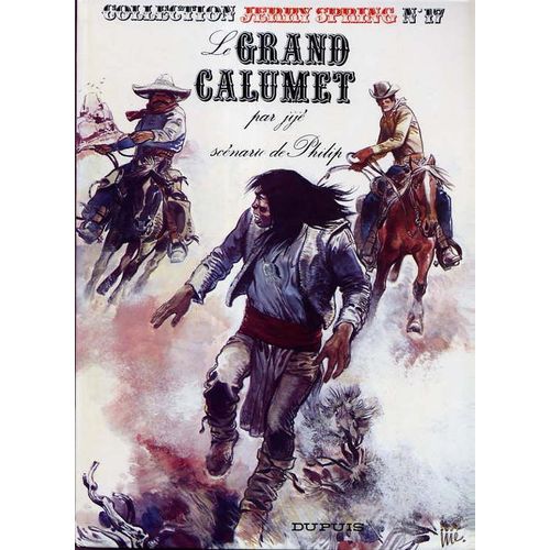 Jerry Spring Tome 17 - Le Grand Calumet