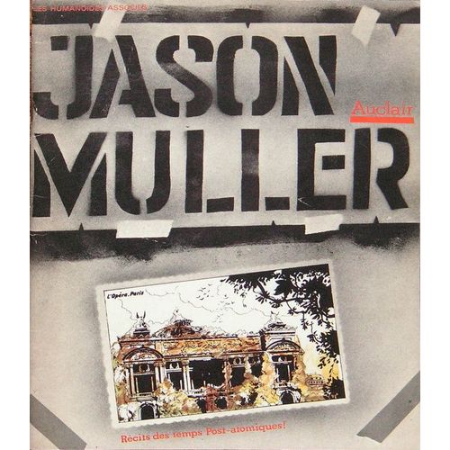 Récits Des Temps Post-Atomiques N° 1 - Jason Muller