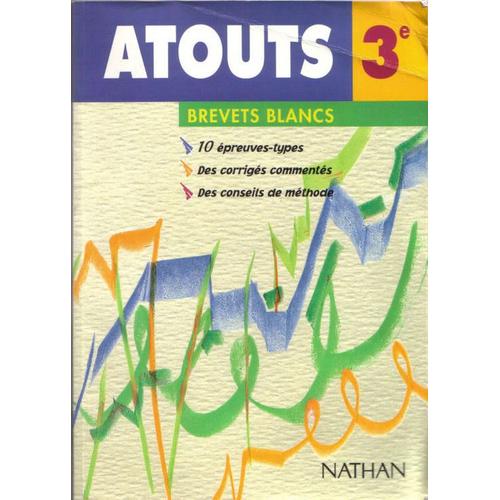 Atouts 3°. Brevets Blancs