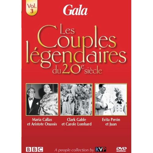 Les Couples Légendaires Du 20ème Siècle - Volume 3