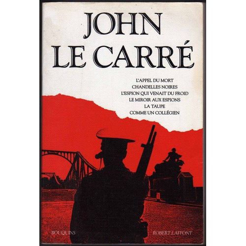 Oeuvres / John Le Carré Tome 1 - Oeuvres