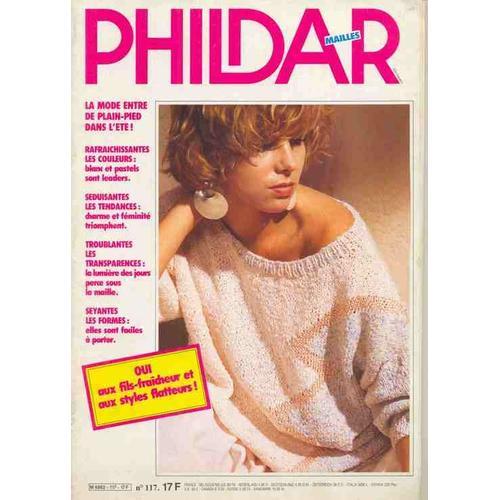 Phildar Mailles  N° 117 : La Mode Entre De Plain-Pied Dans L'été!