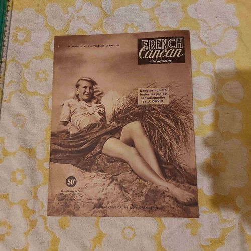 French Cancan Magazine N°4 -1ere Année - Vendredi 25 Mai 1951 - Le Magasine Gai De La Vie Parisienne - Pin Up De J.David- Jeanine Roger - L'ile Schadiste - Papeete - Moscovite À Versaille- Praline