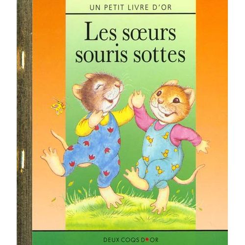 Les Soeurs Souris Sottes