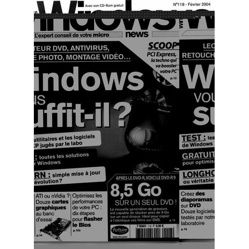 Windows News N° 118 : Windows Vous Suffit-Il?