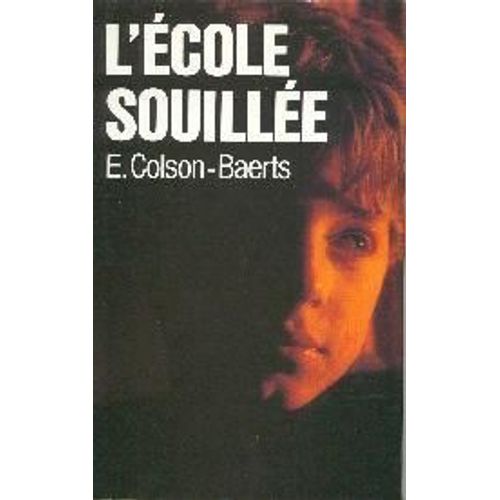 L'ecole Souillee