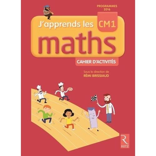 Mathématiques Cm1 J'apprends Les Maths - Cahier D'activités