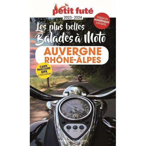 Les Plus Belles Balades À Moto Auvergne-Rhône-Alpes