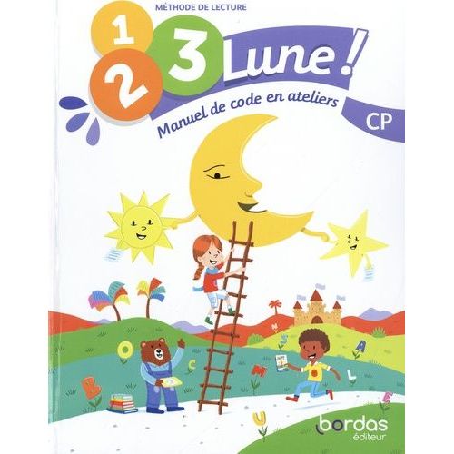 Français Cp Méthode De Lecture 1, 2, 3 Lune ! - Manuel De Code En Ateliers