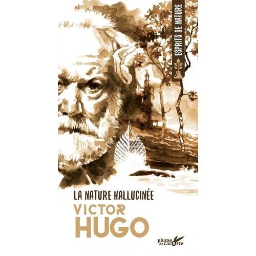 La Nature Hallucinée