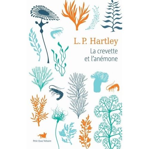Eustache Et Hilda Tome 1 - La Crevette Et L'anémone - Suivi De La Lettre D'hilda