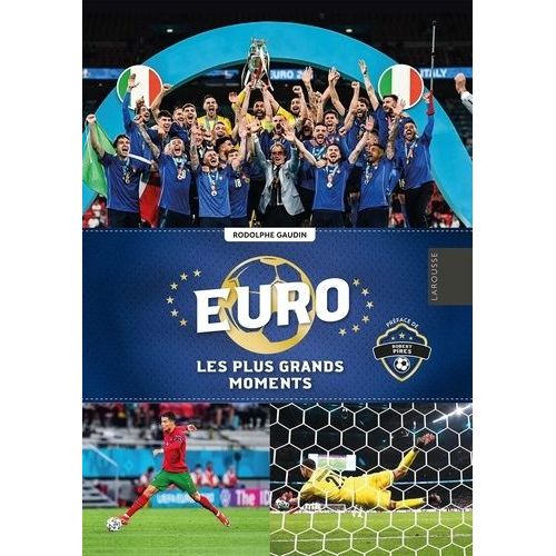 Euro, Les Plus Grands Moments
