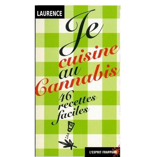 Je Cuisine Au Cannabis
