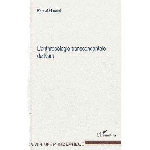 L'anthropologie Transcendantale De Kant
